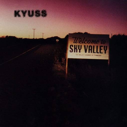 Okładka KYUSS - WELCOME TO SKY VALLEY