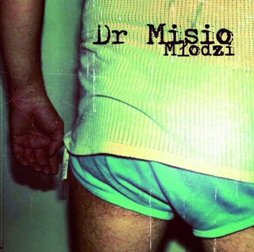 Okładka DR MISIO - MŁODZI LP