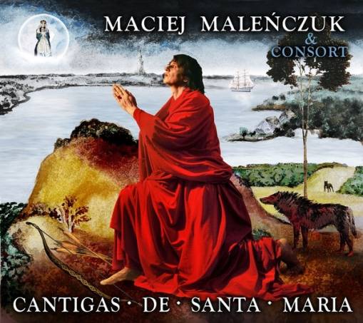 Okładka MACIEJ MALENCZUK & CONSORT - CANTIGAS DE SANTA MARIA