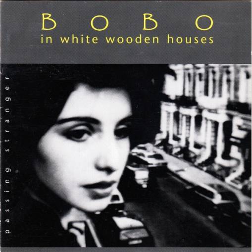 Okładka Bobo In White Wooden Houses - Passing Stranger [EX]