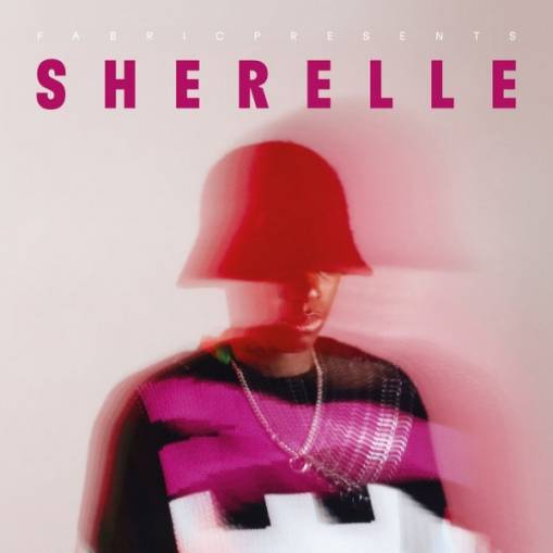Okładka Sherelle - fabric presents Sherelle LP