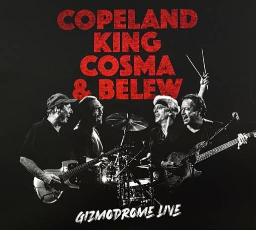 Okładka Copeland King Cosma & Belew - Gizmodrome Live