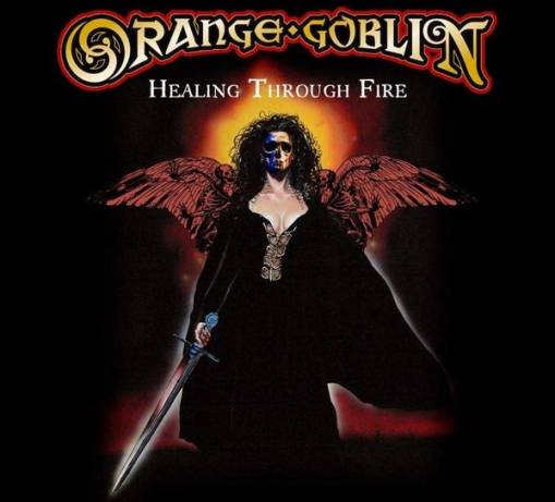 Okładka Orange Goblin - Healing Through Fire