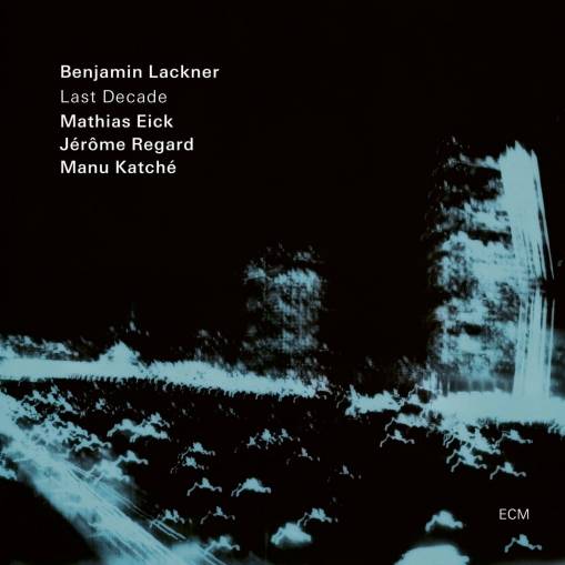 Okładka BENJAMIN LACKNER - LAST DECADE