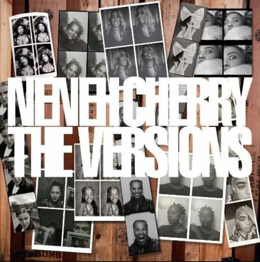 Okładka NENEH CHERRY - THE VERSIONS