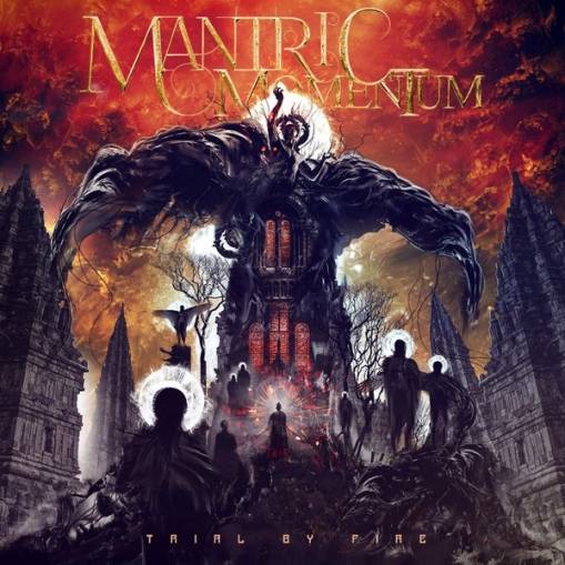 Okładka Mantric Momentum - Trial By Fire