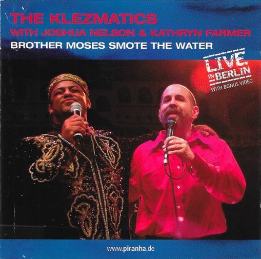Okładka The Klezmatics - Brother Moses Smote The Water (Live In Berlin) [EX]