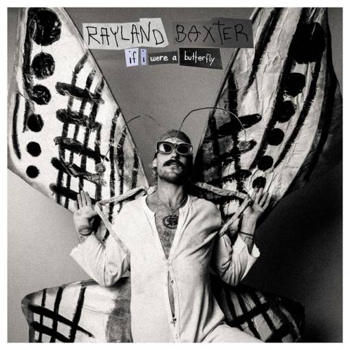 Okładka Rayland Baxter - If I Were A Butterfly