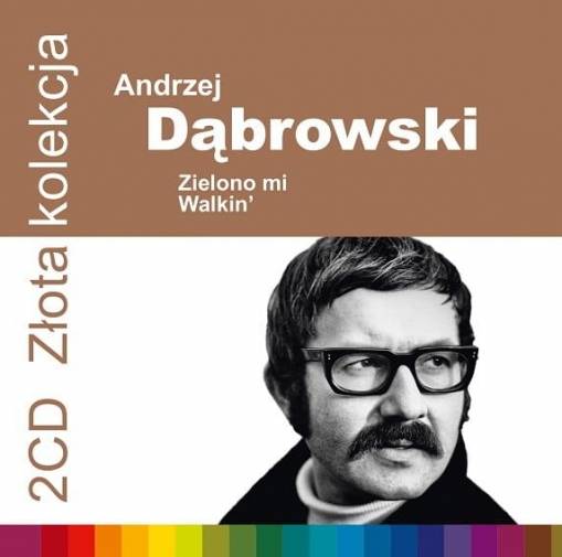 Okładka ANDRZEJ DĄBROWSKI - ZŁOTA KOLEKCJA VOL. 1 & VOL. 2