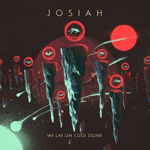 Okładka Josiah - We Lay On Cold Stone