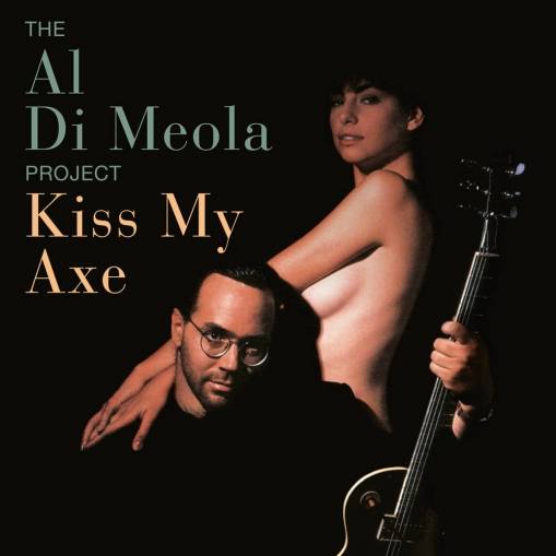 Okładka Al Di Meola - Kiss My Axe