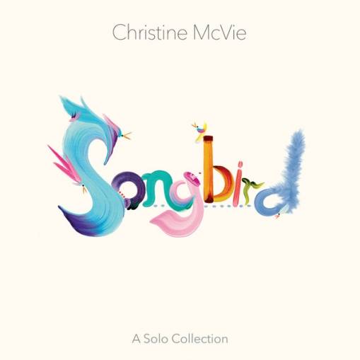 Okładka CHRISTINE MCVIE - SONGBIRD (A SOLO COLLECTION) (COLOURED VINYL)