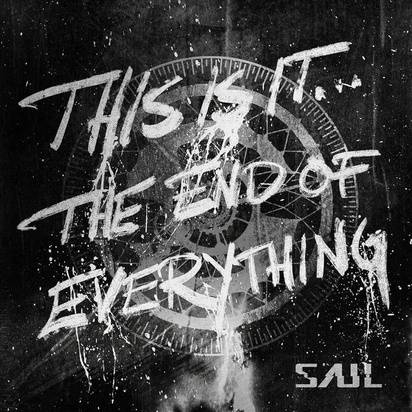 Okładka Saul - This Is It The End Of Everything LP CLEAR