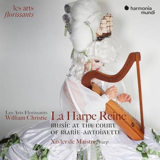 Okładka Les Arts Florissants Christie De Maistre - La Harpe Reine Concertos For Harp At The Court Of Marie-Antoinette