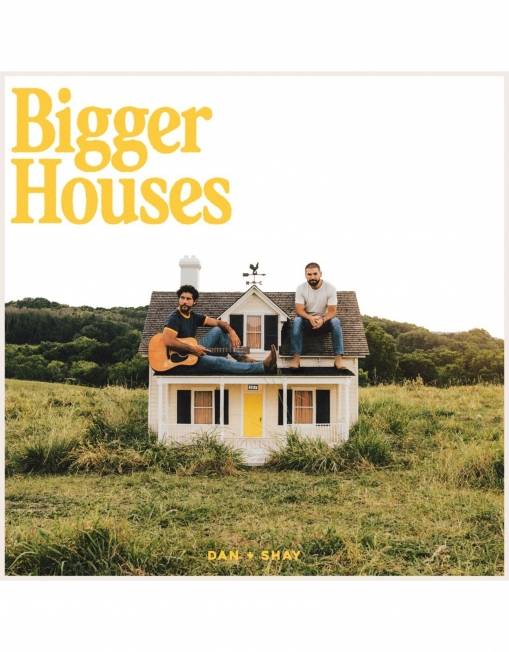 Okładka DAN + SHAY - BIGGER HOUSE