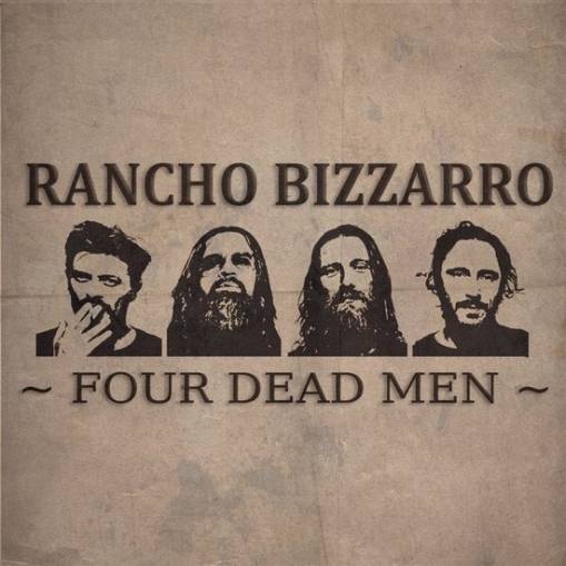 Okładka Rancho Bizzarro - Four Dead Men