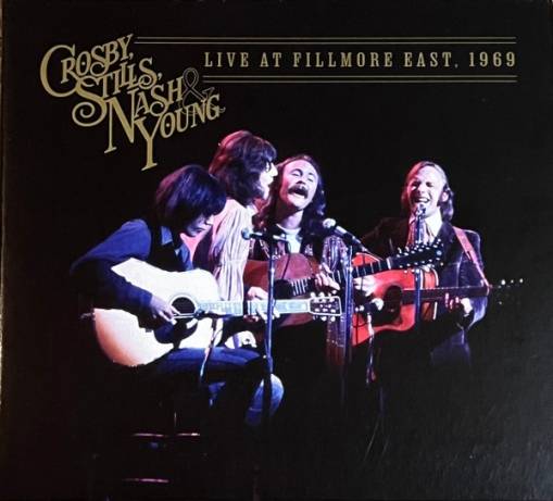 Okładka CROSBY, STILLS, NASH & YOUNG - LIVE AT FILLMORE EAST, 1969