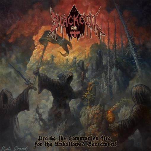 Okładka Blackevil - Praise The Communion Fire For The Unhallowed Sacrament