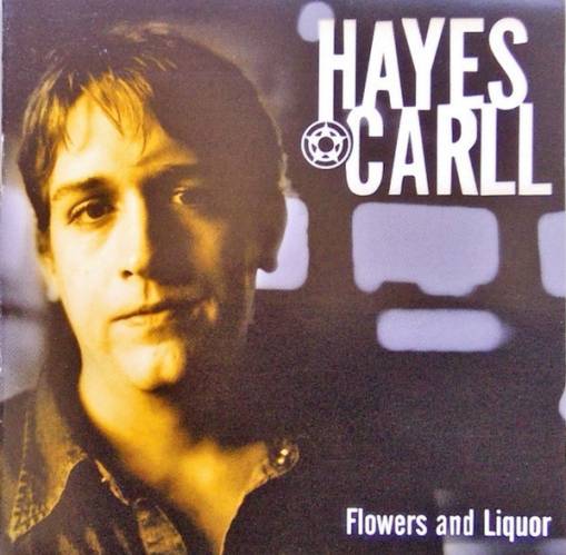 Okładka Carll, Hayes - Flowers And Liquor LP