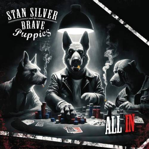 Okładka Stan Silver and the Brave Puppies - All In