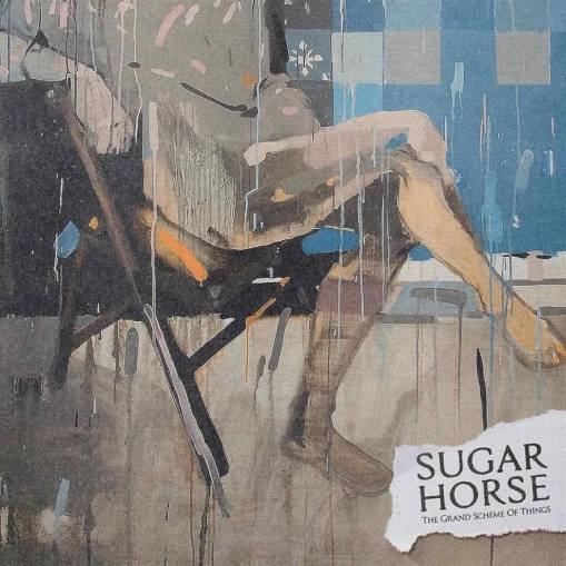 Okładka Sugar Horse - The Grand Scheme Of Things