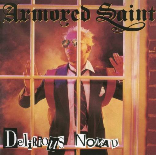 Okładka Armored Saint - Delirious Nomad