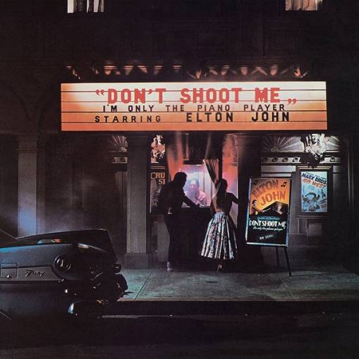 Okładka JOHN, ELTON - DON'T SHOOT ME I'M ONLY THE PIANO PLAYER (LP)