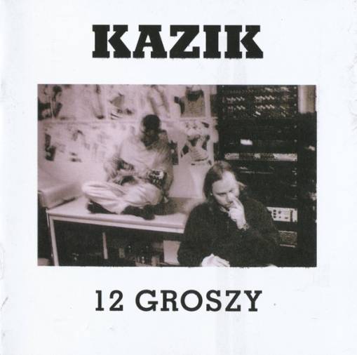 Okładka Kazik - 12 Groszy [NM]