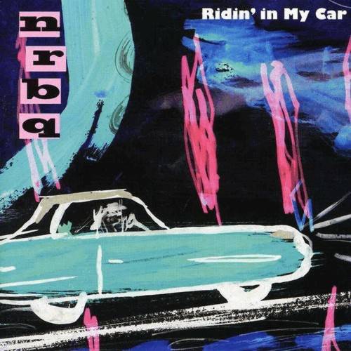 Okładka NRBQ - Ridin' In My Car [EX]