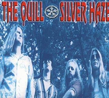 Okładka Quill, The - Silver Haze