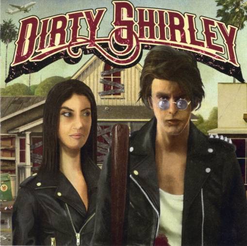 Okładka Dirty Shirley - Dirty Shirley