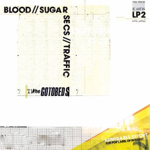 Okładka The Gotobeds - Blood Sugar Secs Traffic