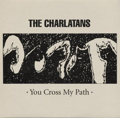 Okładka Charlatans, The - You Cross My Path