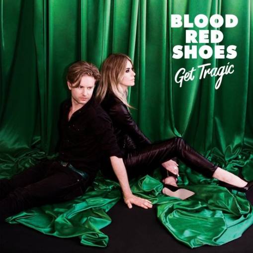 Okładka Blood Red Shoes - Get Tragic