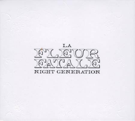 Okładka La Fleur Fatale - Night Generation
