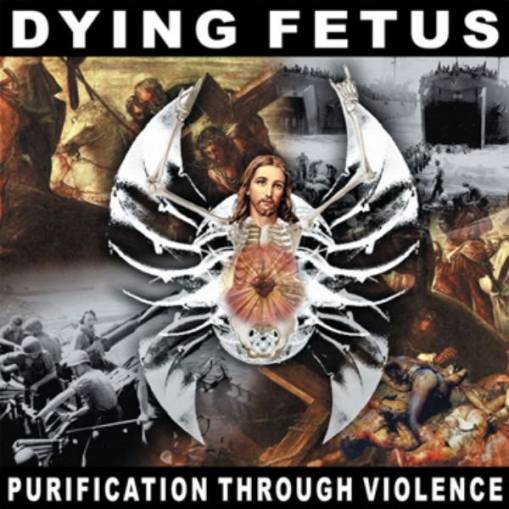 Okładka Dying Fetus - Purtification Through Violence