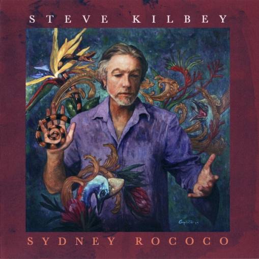 Okładka Kilbey, Steve - Sydney Rococo