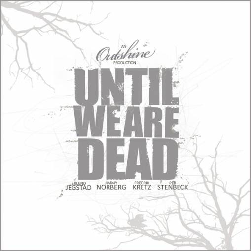 Okładka Outshine - Until We Are Dead