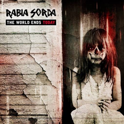 Okładka Rabia Sorda - The World Ends Today