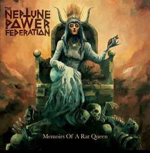 Okładka Neptune Power Federation, The - Memoirs Of A Rat Queen