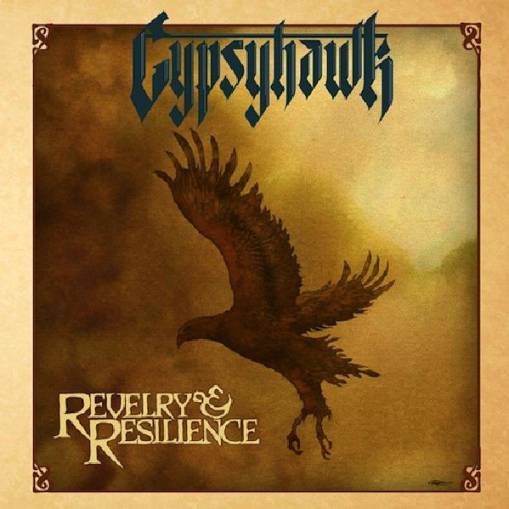 Okładka Gypsyhawk - Revelry & Resilience