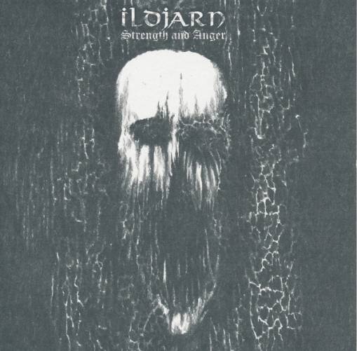 Okładka Ildjarn - Strenght And Anger