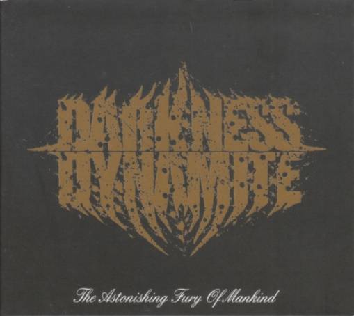 Okładka Darkness Dynamite - The Astonishing Fury Of Mankind