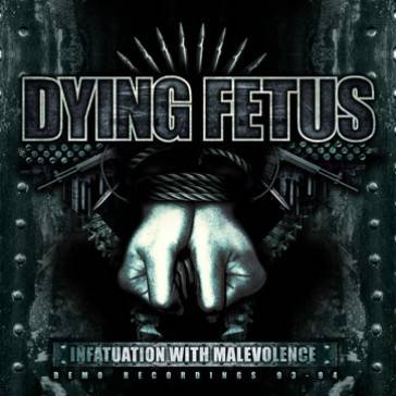 Okładka Dying Fetus - Infatuation With Malevolence