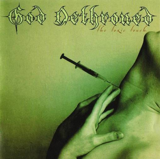 Okładka God Dethroned - The Toxic Touch