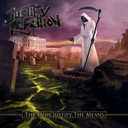 Okładka Justify Rebellion - The End Justify The Means LP