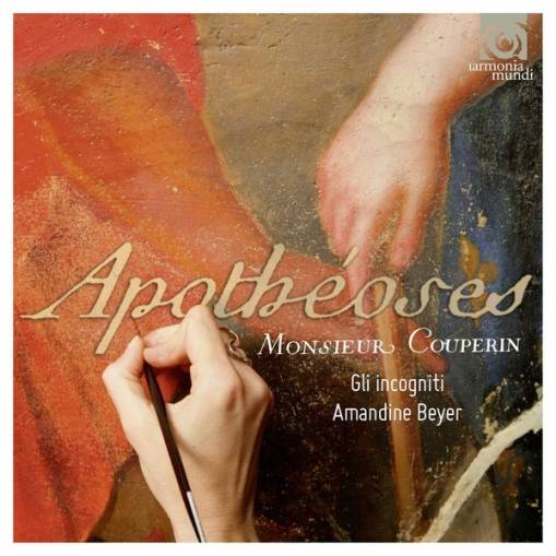 Okładka Couperin - Apotheoses Gli Incogniti Amandine Beyer