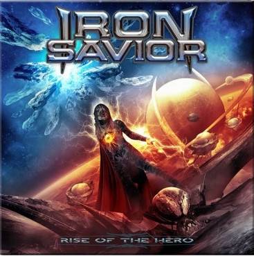 Okładka Iron Savior - Rise Of The Hero