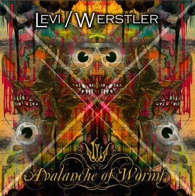 Okładka Levi / Werstler - Avalanche Of Worms