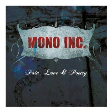 Okładka Mono Inc - Pain Love & Poetry